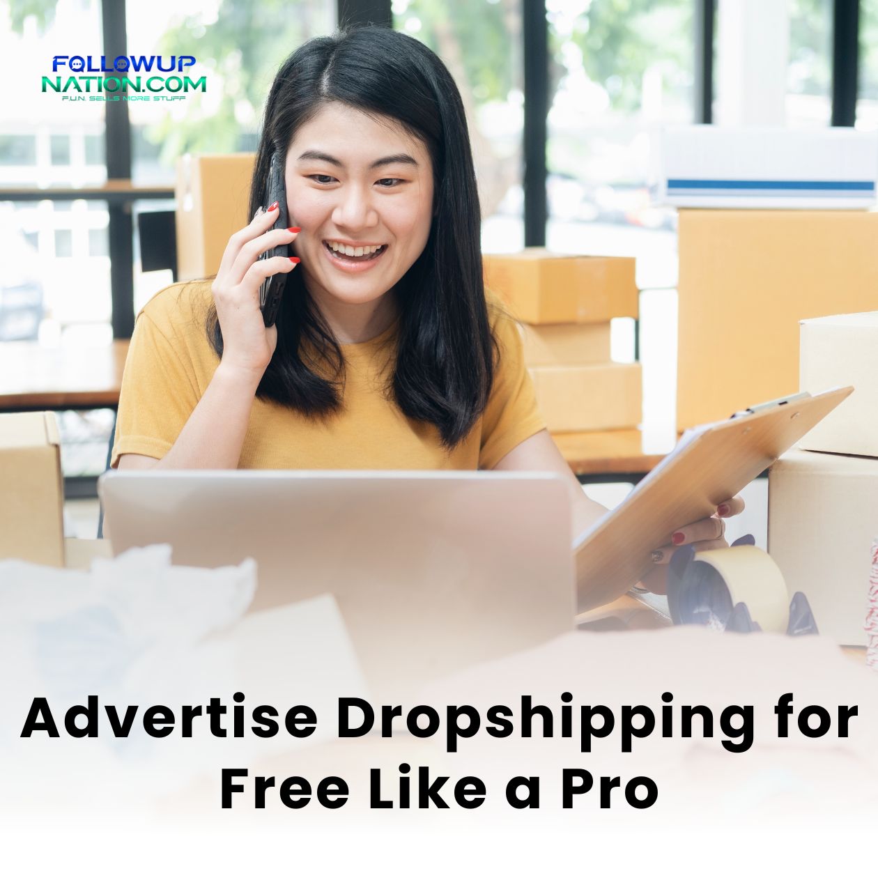 How to Dropship Without Ads? Advertise Dropshipping for Free Like a Pro